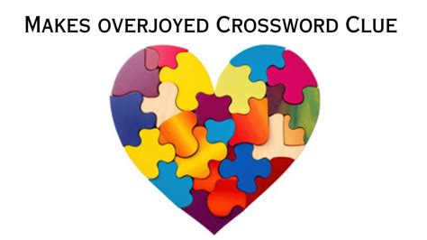 overjoyed crossword clue|extremely overjoyed crossword clue.